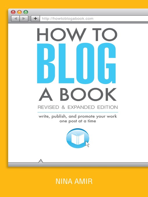 Title details for How to Blog a Book Revised and Expanded Edition by Nina Amir - Available